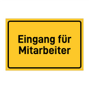 Eingang für Mitarbeiter & Eingang für Mitarbeiter & Eingang für Mitarbeiter
