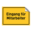 Eingang für Mitarbeiter & Eingang für Mitarbeiter & Eingang für Mitarbeiter