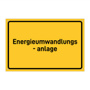 Energieumwandlungs- anlage & Energieumwandlungs- anlage & Energieumwandlungs- anlage