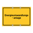 Energieumwandlungs- anlage & Energieumwandlungs- anlage & Energieumwandlungs- anlage