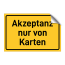 Akzeptanz nur von Karten
