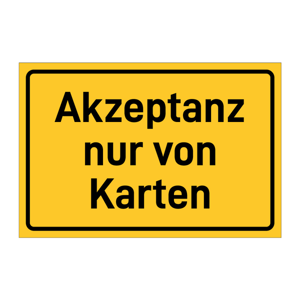 Akzeptanz nur von Karten