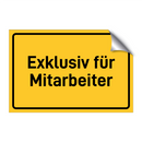 Exklusiv für Mitarbeiter & Exklusiv für Mitarbeiter & Exklusiv für Mitarbeiter
