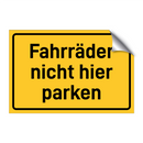 Fahrräder nicht hier parken & Fahrräder nicht hier parken & Fahrräder nicht hier parken