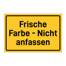 Frische Farbe - Nicht anfassen & Frische Farbe - Nicht anfassen & Frische Farbe - Nicht anfassen