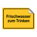 Frischwasser zum Trinken & Frischwasser zum Trinken & Frischwasser zum Trinken
