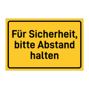 Für Sicherheit, bitte Abstand halten & Für Sicherheit, bitte Abstand halten