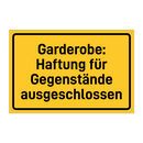 Garderobe: Haftung für Gegenstände ausgeschlossen