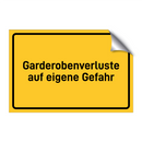 Garderobenverluste auf eigene Gefahr & Garderobenverluste auf eigene Gefahr