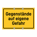 Gegenstände auf eigene Gefahr & Gegenstände auf eigene Gefahr & Gegenstände auf eigene Gefahr
