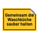 Gemeinsam die Waschküche sauber halten & Gemeinsam die Waschküche sauber halten