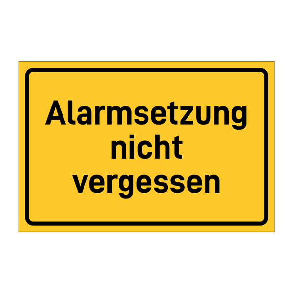 Alarmsetzung nicht vergessen