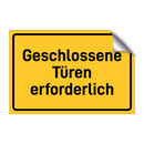 Geschlossene Türen erforderlich & Geschlossene Türen erforderlich