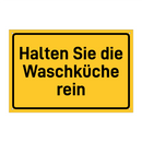 Halten Sie die Waschküche rein & Halten Sie die Waschküche rein & Halten Sie die Waschküche rein
