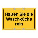 Halten Sie die Waschküche rein & Halten Sie die Waschküche rein & Halten Sie die Waschküche rein