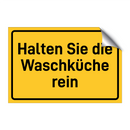 Halten Sie die Waschküche rein & Halten Sie die Waschküche rein & Halten Sie die Waschküche rein