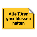 Alle Türen geschlossen halten