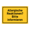 Allergische Reaktionen? Bitte informieren