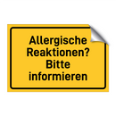 Allergische Reaktionen? Bitte informieren