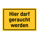 Hier darf geraucht werden & Hier darf geraucht werden & Hier darf geraucht werden