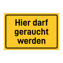 Hier darf geraucht werden & Hier darf geraucht werden & Hier darf geraucht werden