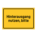 Hinterausgang nutzen, bitte & Hinterausgang nutzen, bitte & Hinterausgang nutzen, bitte