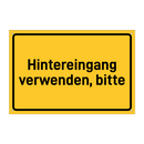 Hintereingang verwenden, bitte & Hintereingang verwenden, bitte & Hintereingang verwenden, bitte