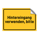 Hintereingang verwenden, bitte & Hintereingang verwenden, bitte & Hintereingang verwenden, bitte