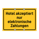 Hotel akzeptiert nur elektronische Zahlungen & Hotel akzeptiert nur elektronische Zahlungen