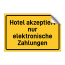 Hotel akzeptiert nur elektronische Zahlungen & Hotel akzeptiert nur elektronische Zahlungen