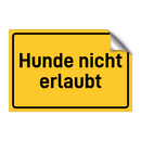 Hunde nicht erlaubt & Hunde nicht erlaubt & Hunde nicht erlaubt & Hunde nicht erlaubt
