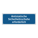 Antistatische Sicherheitsschuhe erforderlich