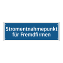 Stromentnahmepunkt für Fremdfirmen