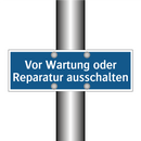 Vor Wartung oder Reparatur ausschalten