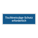 Tischkreissäge-Schutz erforderlich