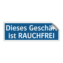 Dieses Geschäft ist RAUCHFREI