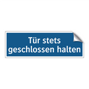Tür stets geschlossen halten