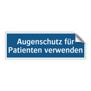 Augenschutz für Patienten verwenden