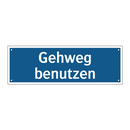 Gehweg benutzen