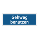 Gehweg benutzen