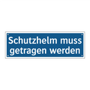 Schutzhelm muss getragen werden