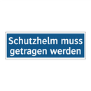 Schutzhelm muss getragen werden