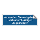 Verwenden Sie weitgehend lichtundurchlässigen Augenschutz