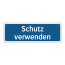 Schutz verwenden