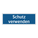 Schutz verwenden