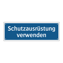 Schutzausrüstung verwenden