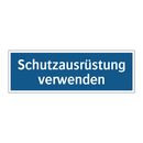 Schutzausrüstung verwenden