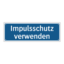 Impulsschutz verwenden
