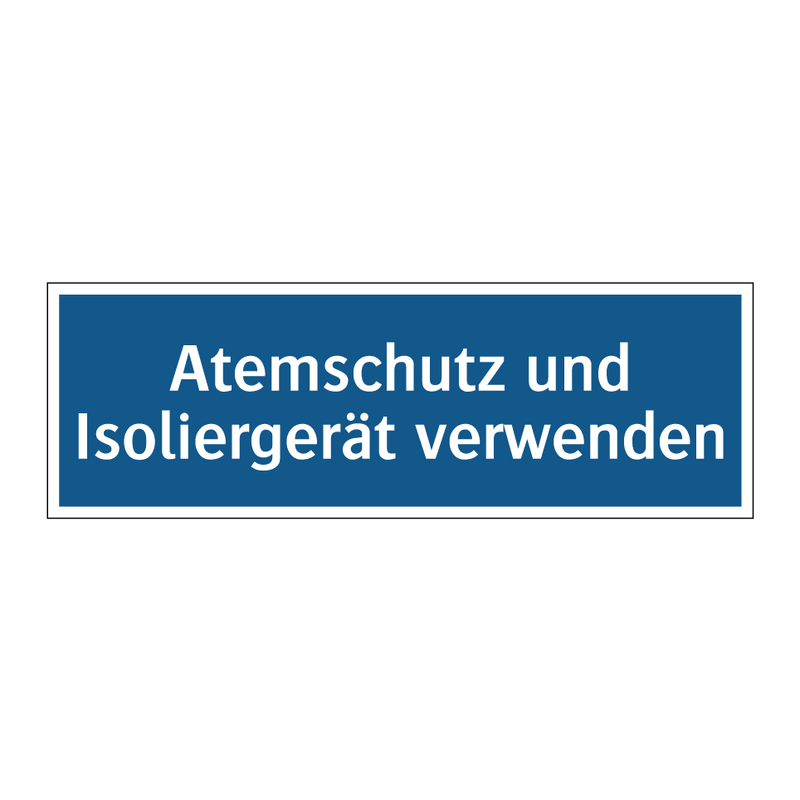 Atemschutz und Isoliergerät verwenden