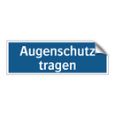 Augenschutz tragen